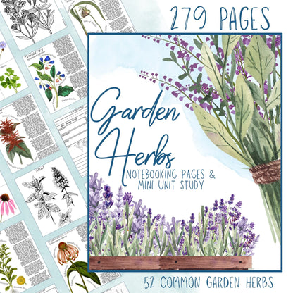 HUGE Homeschool Garden Herbs Notebooking Journal 266 Pages Homeschool Nature Botany Mini Unit Study Coloring Pages Flashcards Curriculum